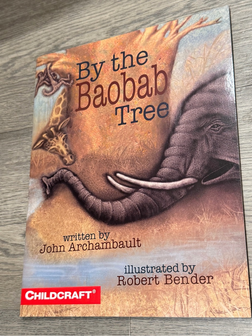 Childcraft By the Baobab Tree Signed by John Archambault & Donald Plummer
